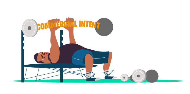 Strong commercial intent - weightlifter lifting ‘commercial intent’ as dumbbell 