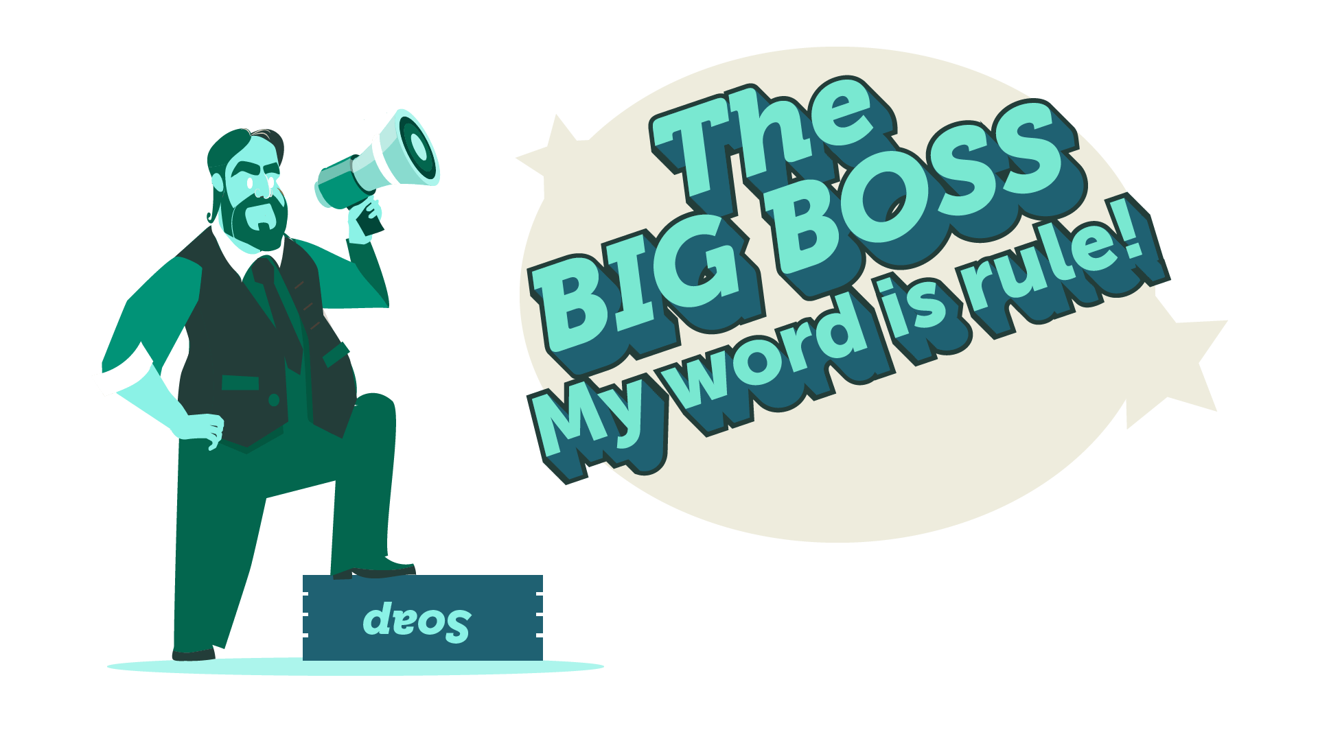 IMAGE: Title ‘The Big Boss’ subtitle ‘My word is rule.’ - types of marketing consultants