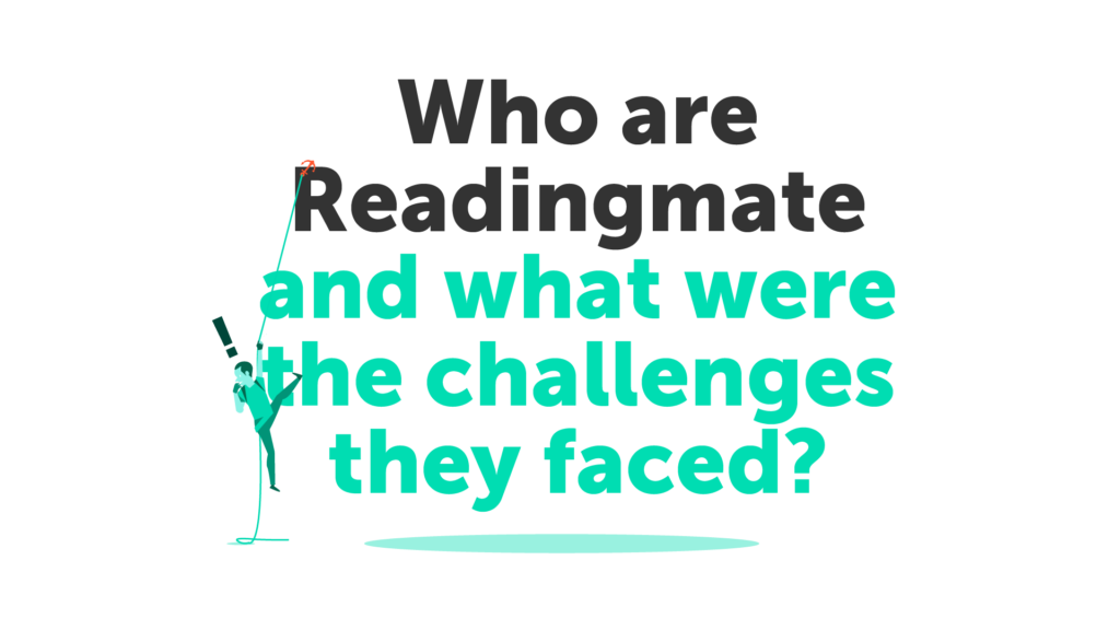 Who are Readingmates and what were the challenges they faced?